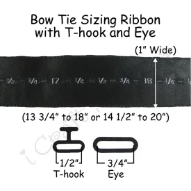 Bow Tie Sizing Ribbon with T-hook and Eye