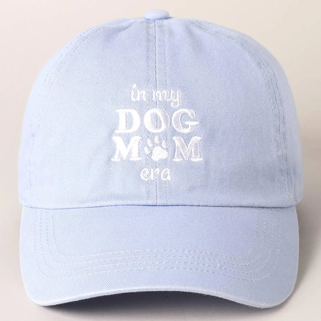 Embroidered In My Dog Mom Era Baseball Cap