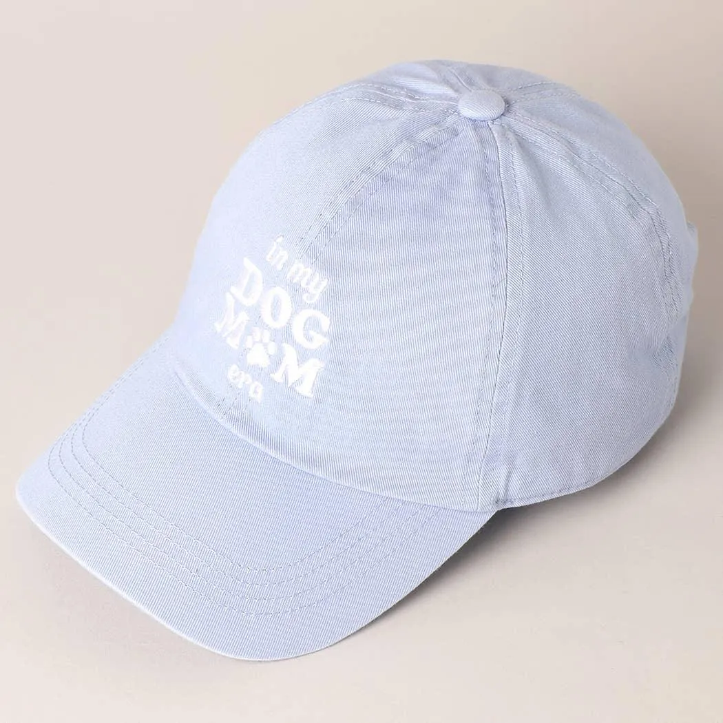 Embroidered In My Dog Mom Era Baseball Cap