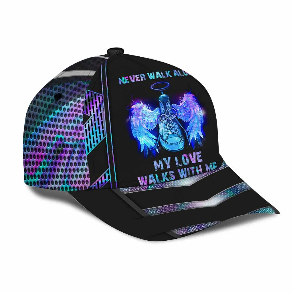 Never Walk Alone Cap, My Love Walk With Me Baseball Cap Hat