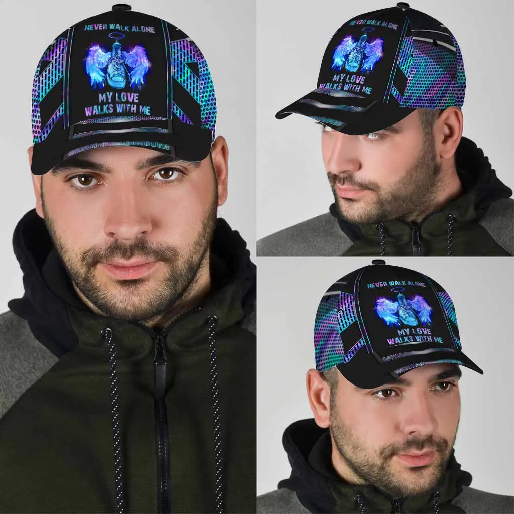 Never Walk Alone Cap, My Love Walk With Me Baseball Cap Hat